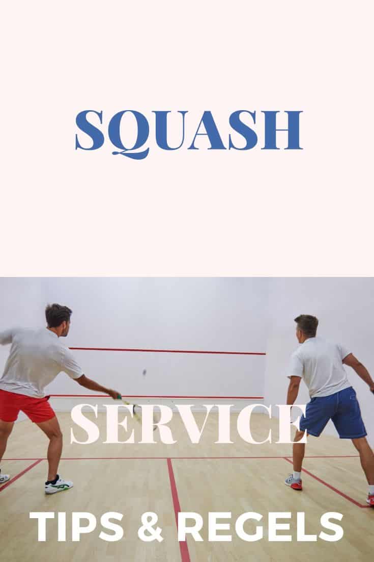 Squash service tips en regels